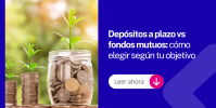 dale-coopeuch-blog-depositos-a-plazo-y-fondos-mutuos