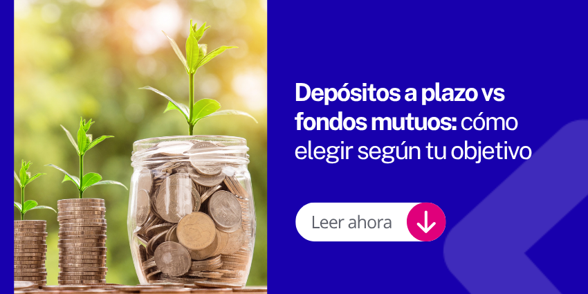 dale-coopeuch-blog-depositos-a-plazo-y-fondos-mutuos